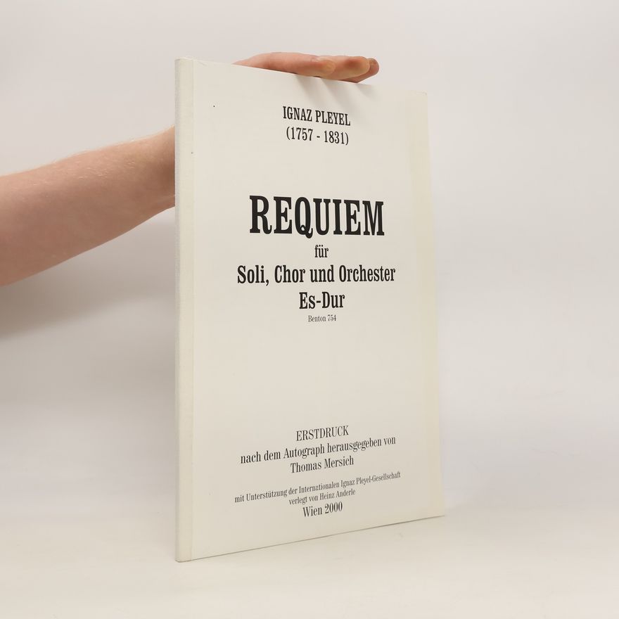 Allan Badley Ignaz Pleyel. Requiem für Soli, Hhor und Orchester Es-Dur