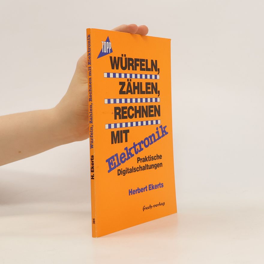 Herbert Ekerts Würfeln, zählen, rechnen mit Elektronik