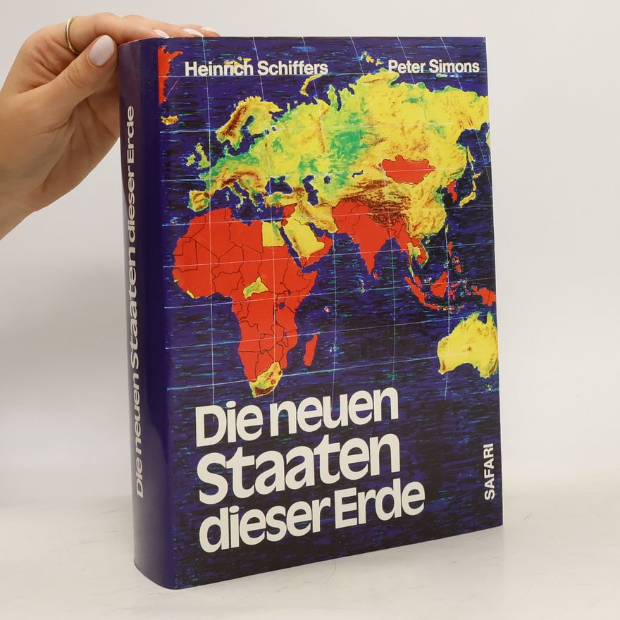 Heinrich Schiffers Die neuen Staaten dieser Erde