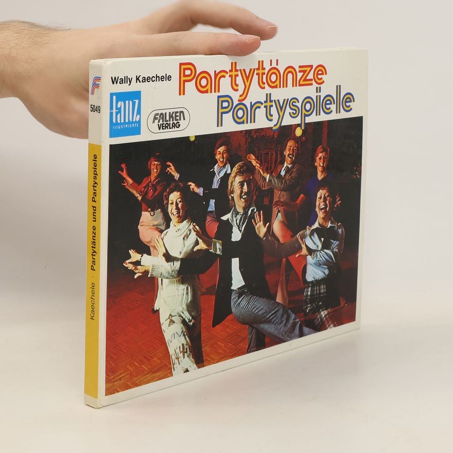 Wally Kaechele Partytänze, Partyspiele