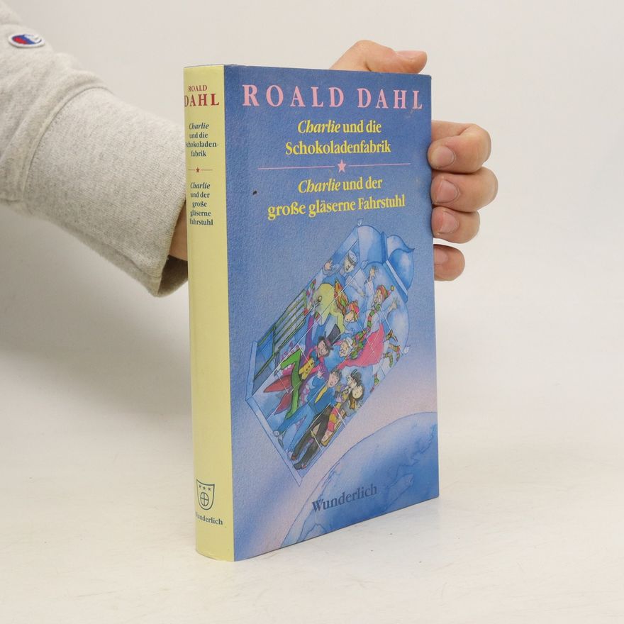 Roald Dahl Charlie und die Schokoladenfabrik