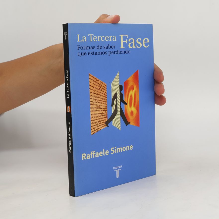 Raffaele Simone La Tercera Fase