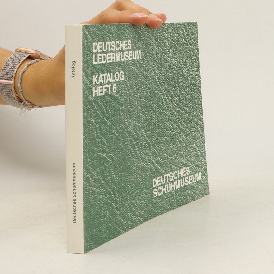Autorenkollektiv Deutsches Schuhmuseum, 6