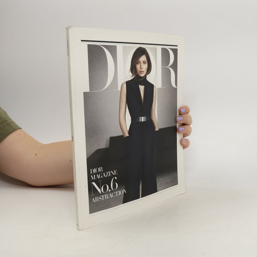Kolektiv autorů Dior Magazine No. 6 Abstraction