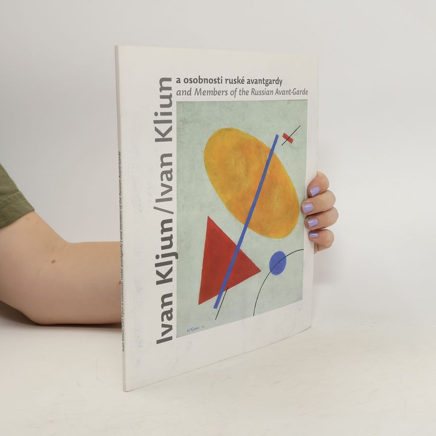 Various authors Ivan Kljun a osobnosti ruské avantgardy