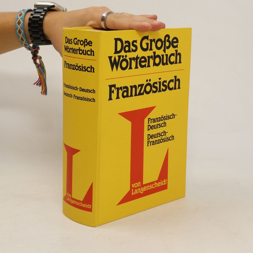 Autorenkollektiv Das grosse Wörterbuch Französisch-Deutsch, Deutsch-Französisch
