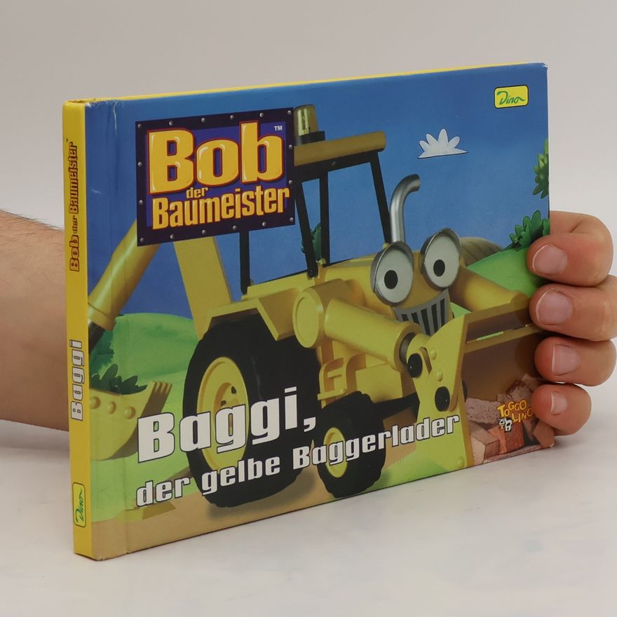AA.VV. Baggi, der gelbe Baggerlader