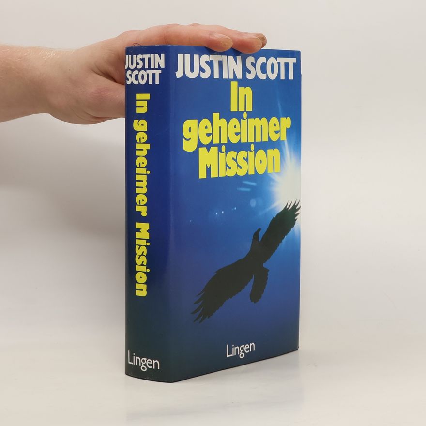 Justin Scott In geheimer Mission