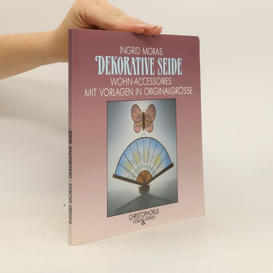 Various authors Dekorative Seide