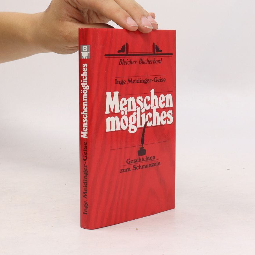 Inge Meidinger Geise Menschen-mögliches
