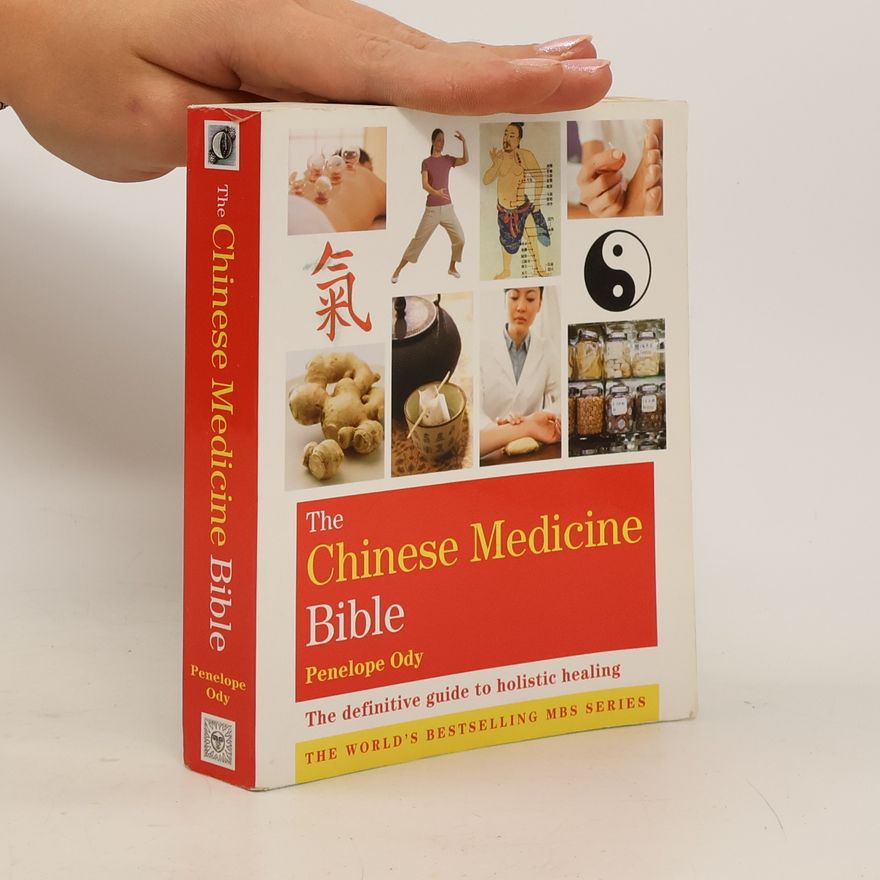 Penelope Ody The Chinese Medicine Bible