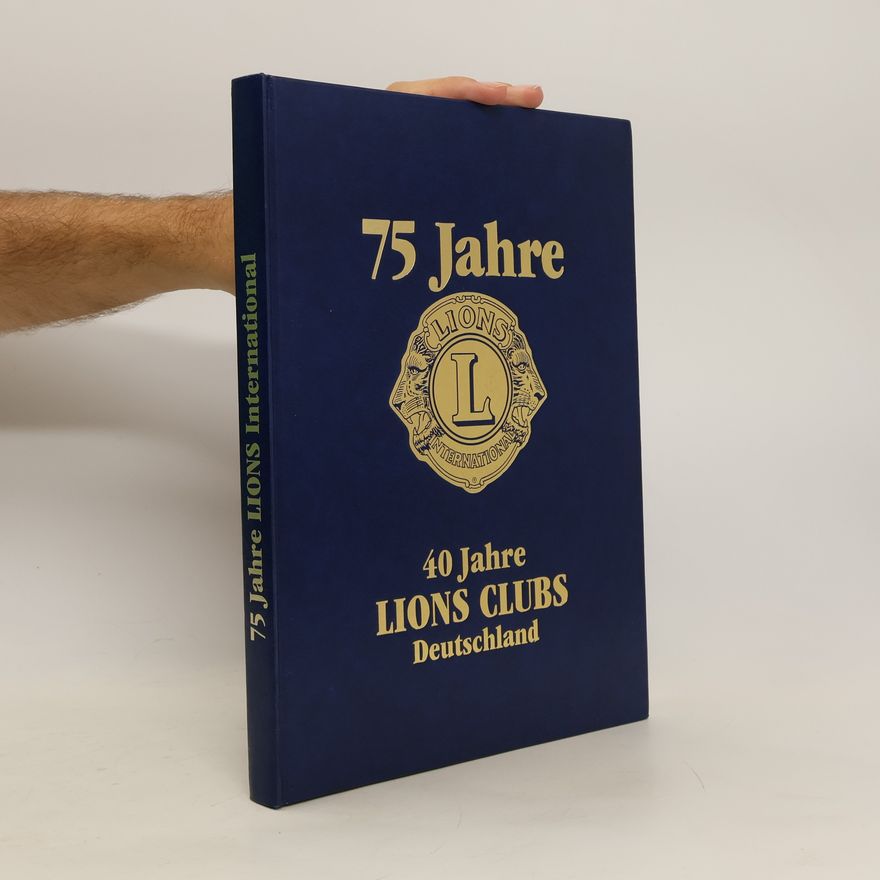 Autorenkollektiv 75 Jahre Lions International