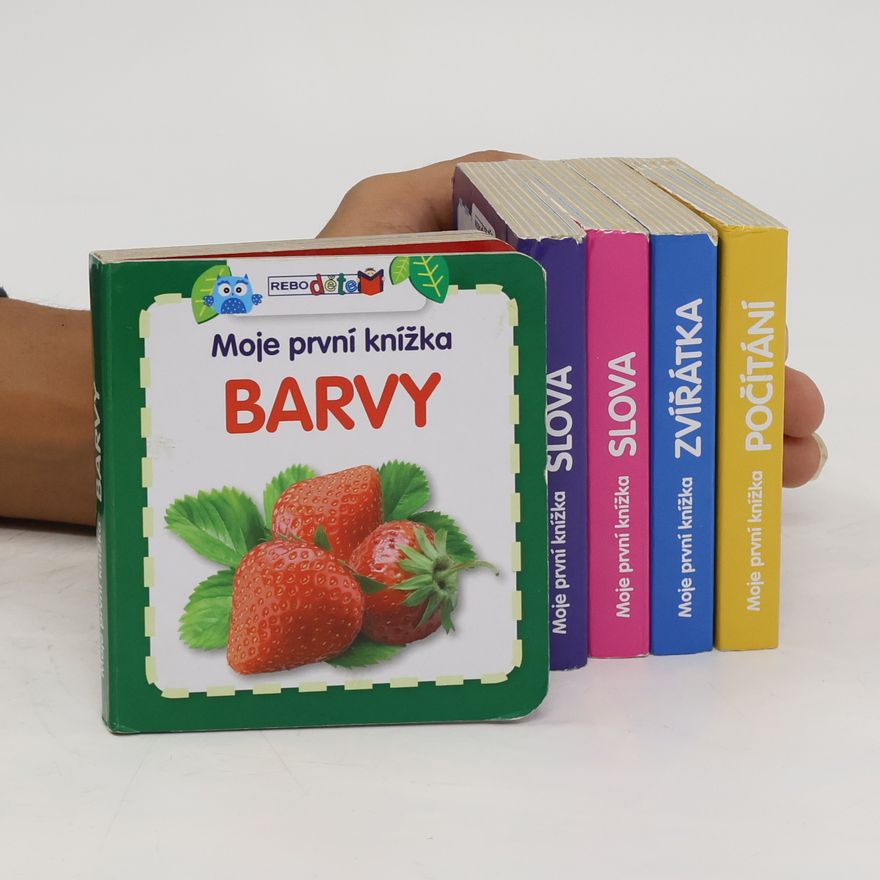 kolektiv 5x Moje první knížka. Barvy. Slova. Zvířatka. Počítání