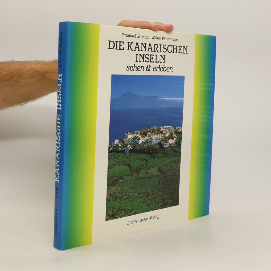 Emanuel Gronau Die Kanarischen Inseln
