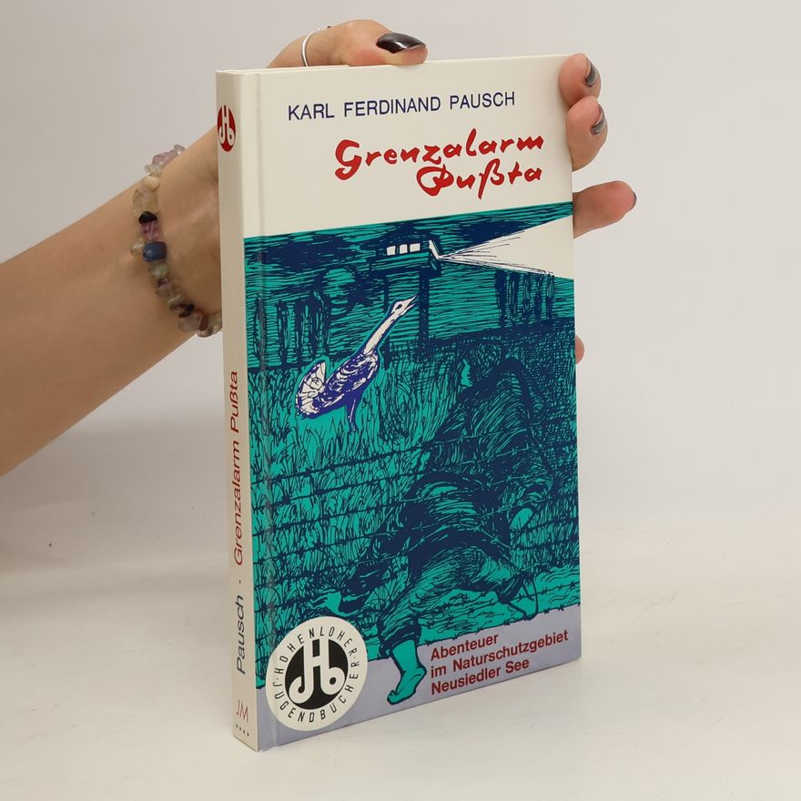 Karl Ferdinand Pausch Grenzalarm Pussta