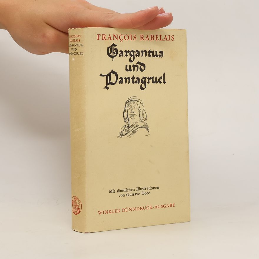 François Rabelais Gargantua und Pantagruel