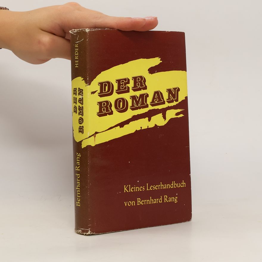 Bernhard Rang Der Roman. Kleines Leserhandbuch