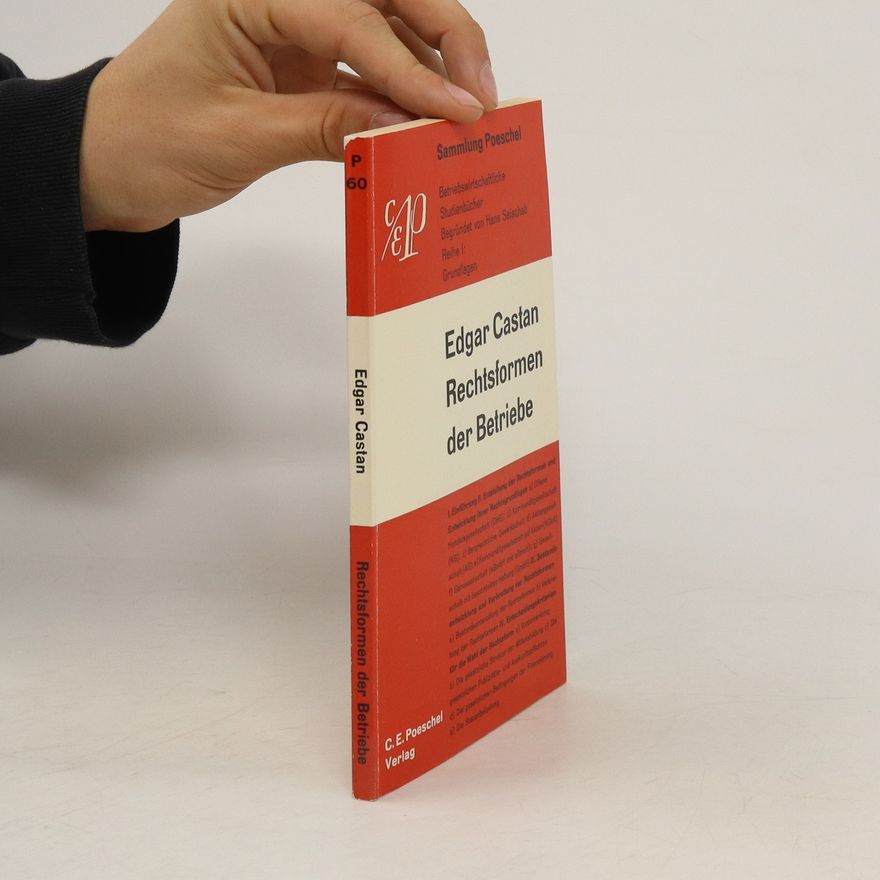 Edgar Castan Rechtsformen der Betriebe