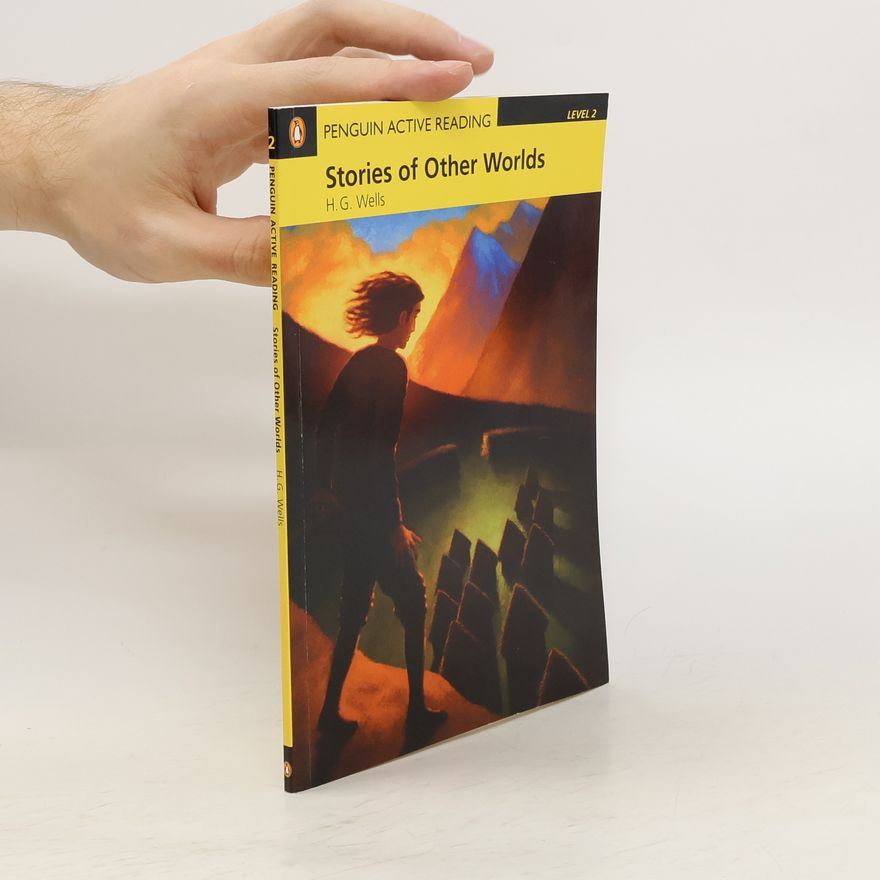 H. G. Wells Stories of Other Worlds