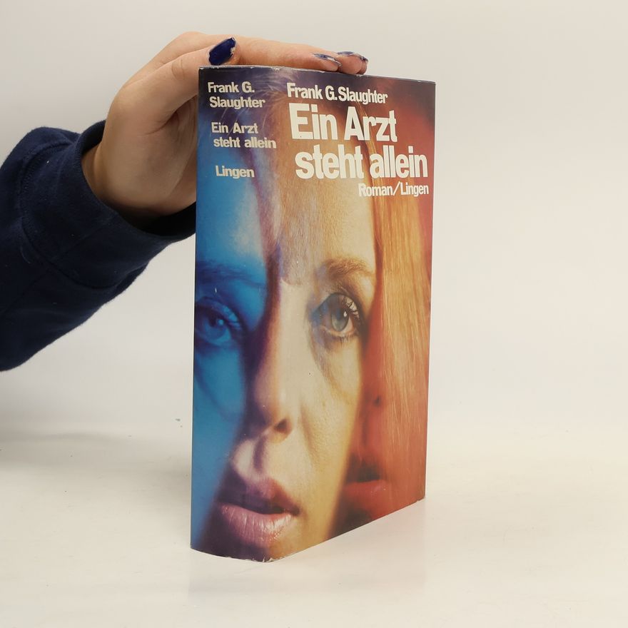 Frank Gill Slaughter Ein Arzt steht alein