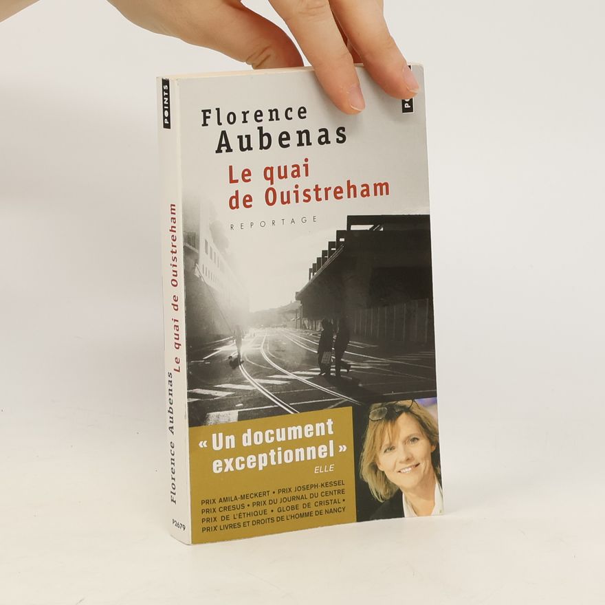 Florence Aubenas Le quai de Ouistreham