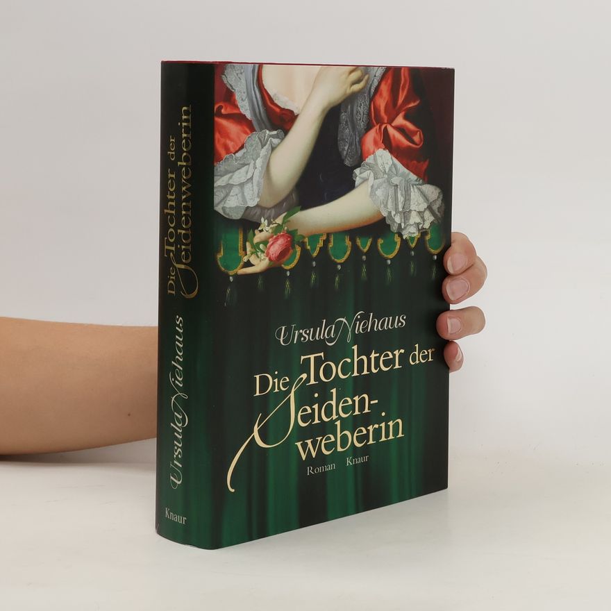 Ursula Niehaus Die Tochter der Seidenweberin