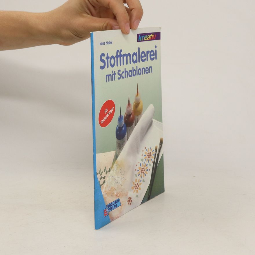 Irene Nebel Stoffmalerei mit Schablonen
