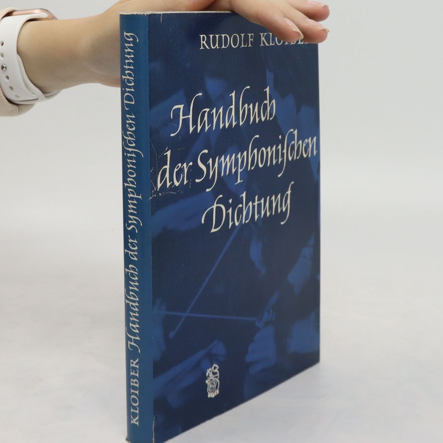 Rudolf Kloiber Handbuch der symphonischen Dichtung