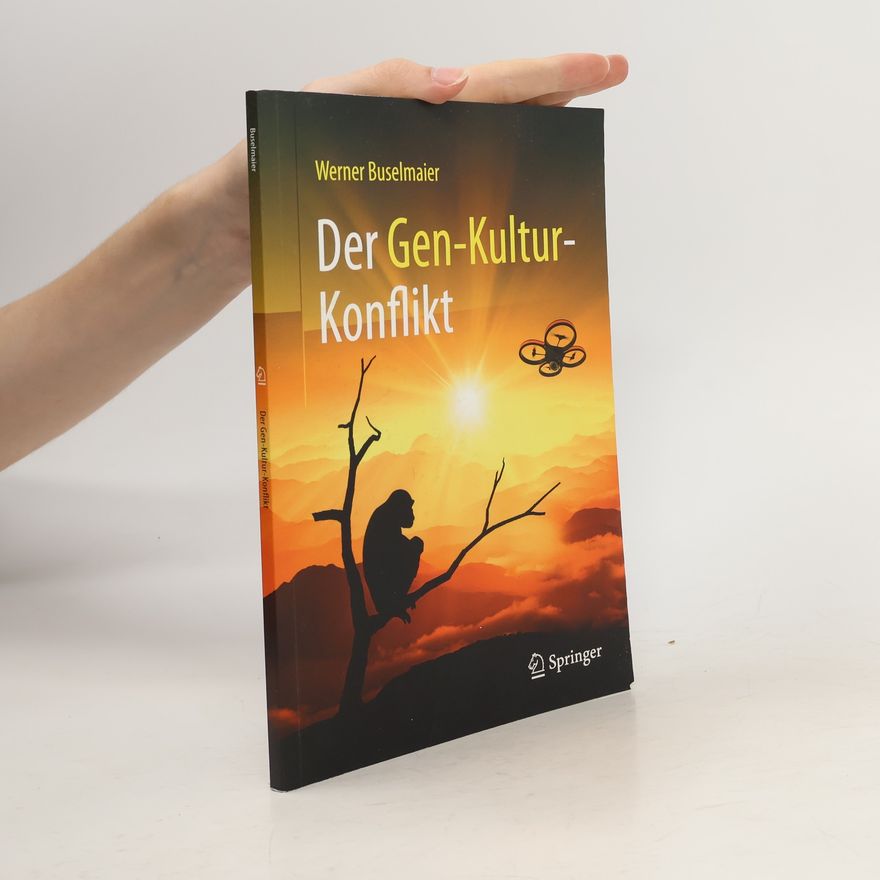 Werner. author Buselmaier Der Gen-Kultur-Konflikt