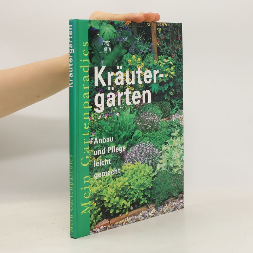 Autorenkollektiv Kräuter - Gärten