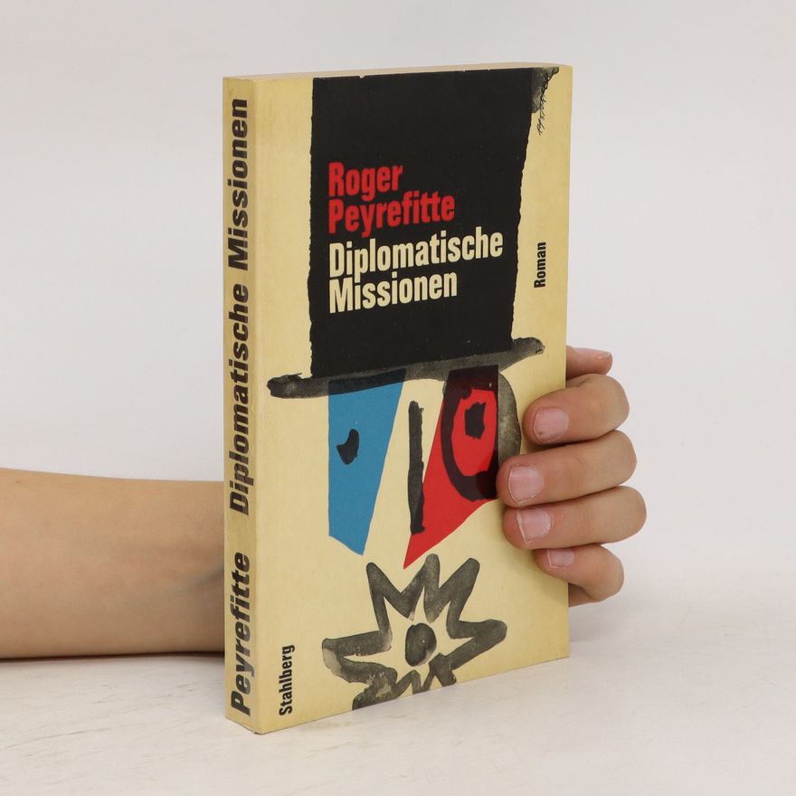 Roger Peyrefitte Diplomatische Missionen