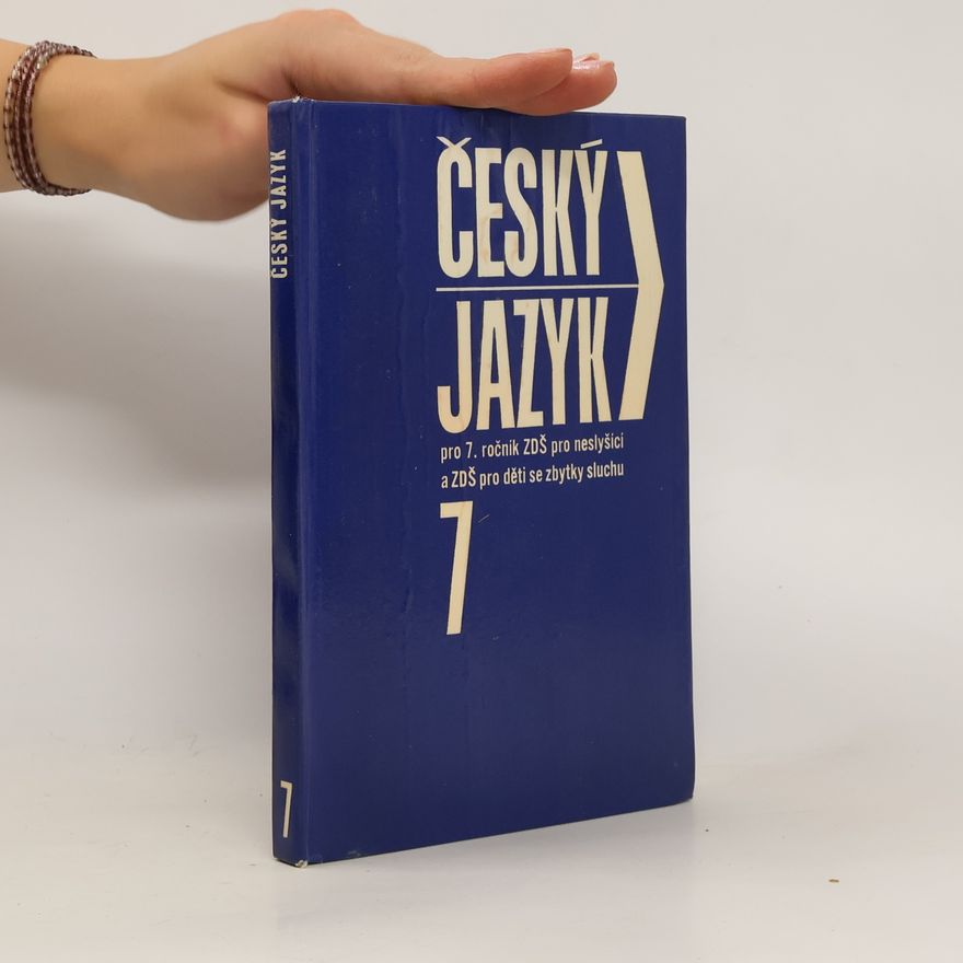Vojtěch Makovec Český jazyk 7. Pro 7. ročník ZDŠ pro neslyšící a ZDŠ pro děti se zbytky sluchu