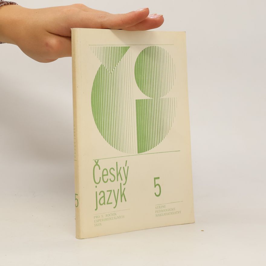 Kolektiv autorů Český jazyk pro 5. ročník experimentálních škol