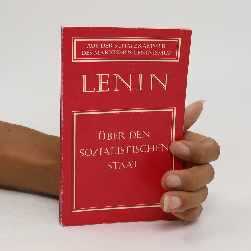 Autorenkollektiv Lenin über den sozialistischen Staat