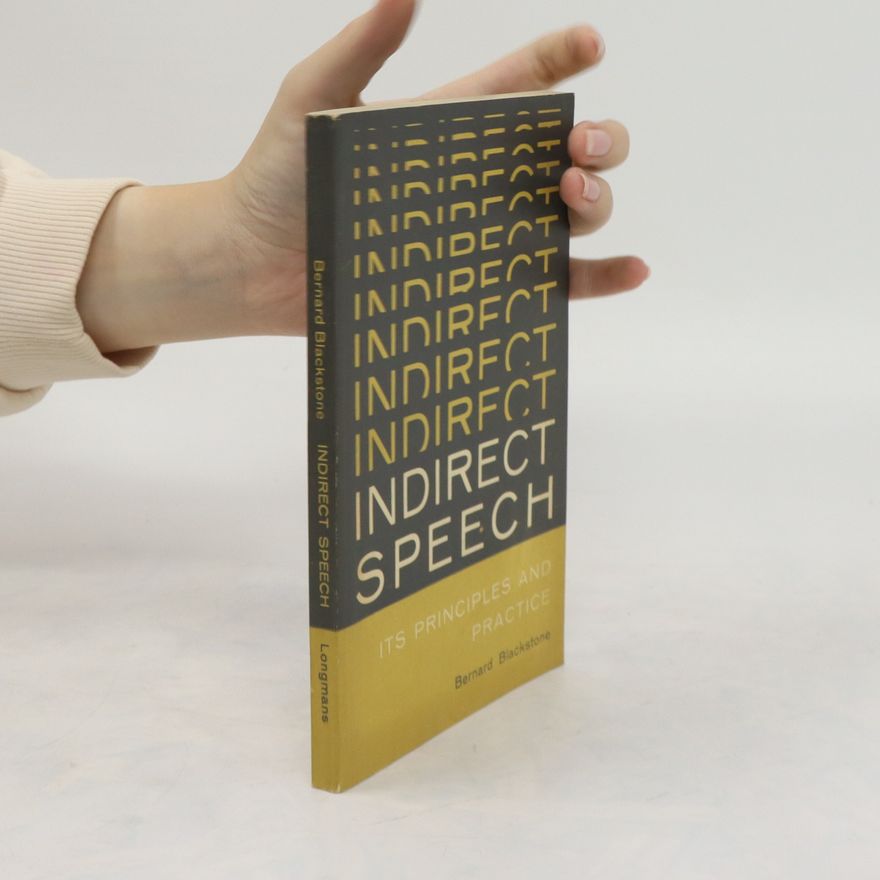 Bernard Blackstone Indirect Speech