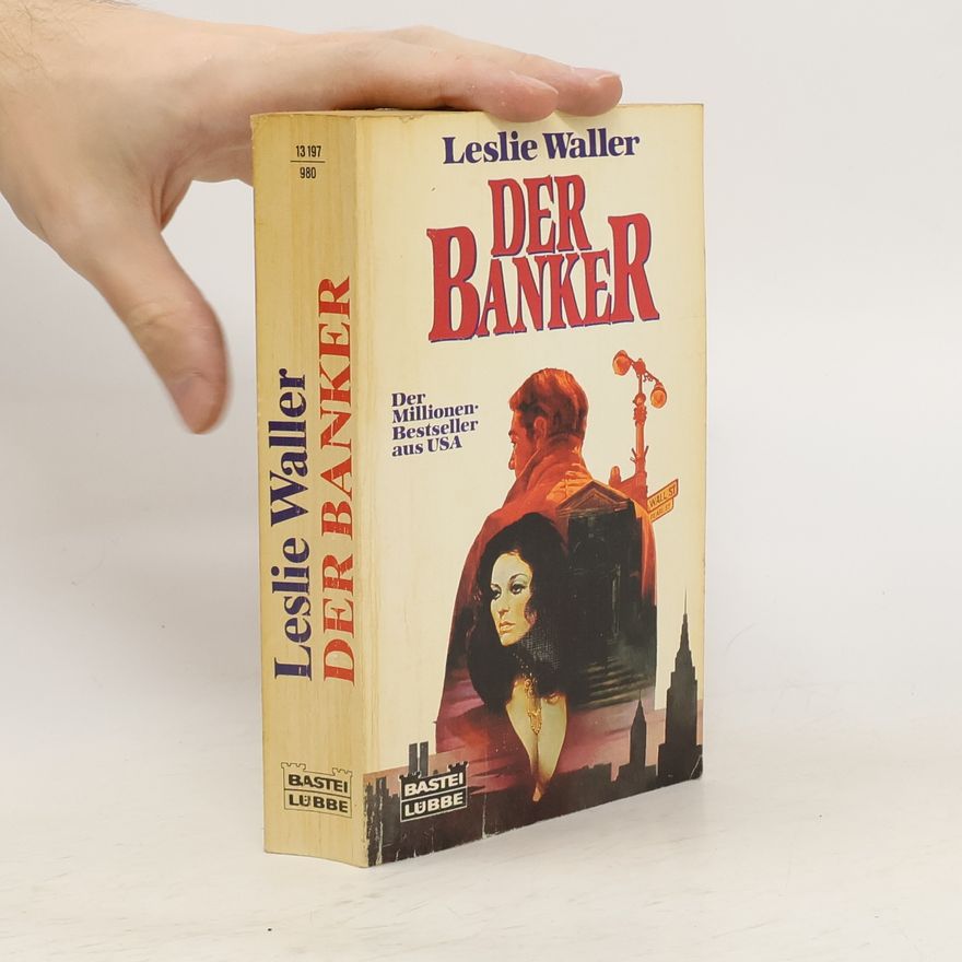 Leslie Waller Der Banker