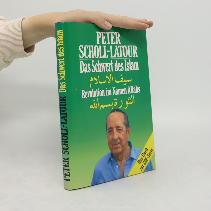 Peter Scholl-Latour Das Schwert des Islam