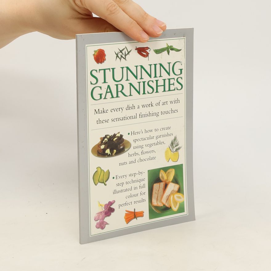 Anness Publishing Stunning Garnishes