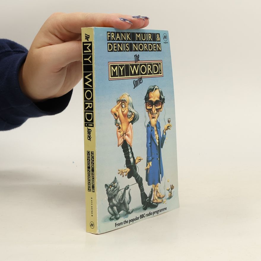 Denis Norden The 'My Word!' Stories ...