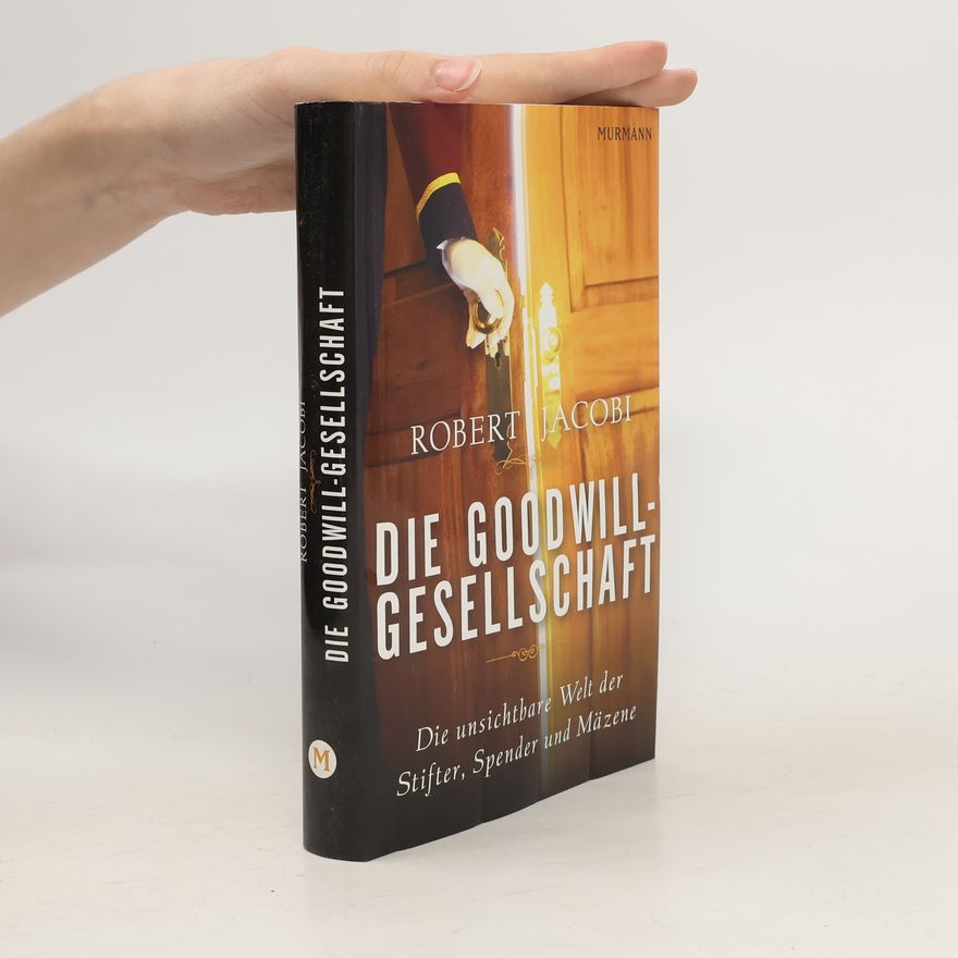 Robert Jacobi Die Goodwill-Gesellschaft