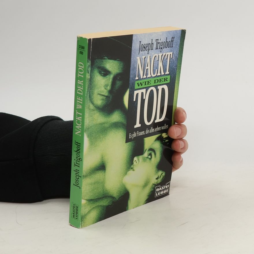 Joseph Trigoboff Nackt wie der Tod