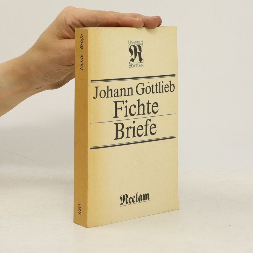 Johann Gottlieb Fichte Briefe