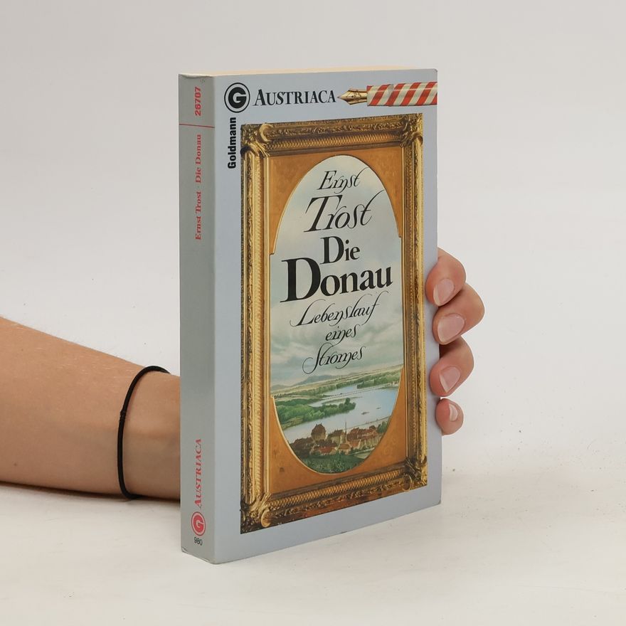 Ernst Trost Die Donau