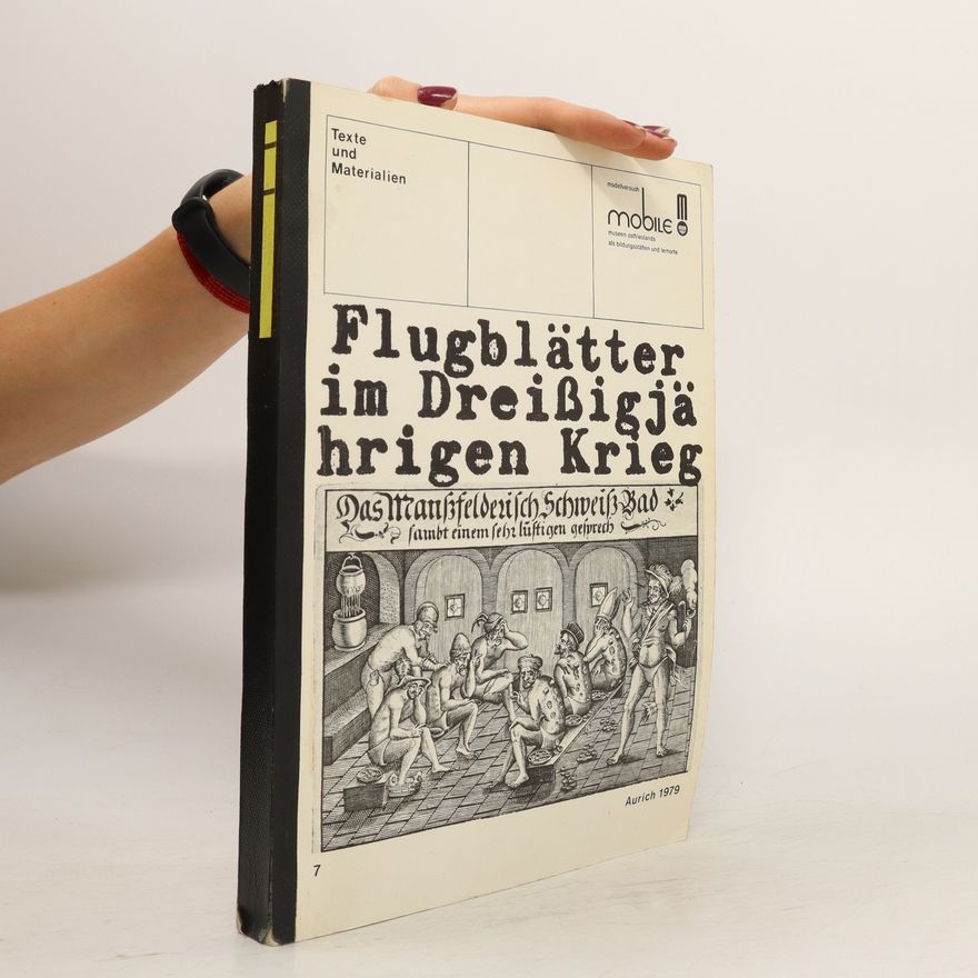 Autorenkollektiv Flugblätter im Dreißigjährigen Krieg
