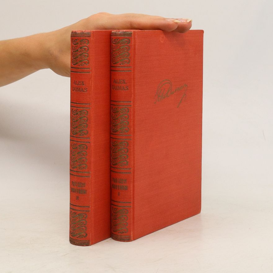 Alexandre Dumas Pařížští mohykáni (1.+2. díl, 2 svazky)
