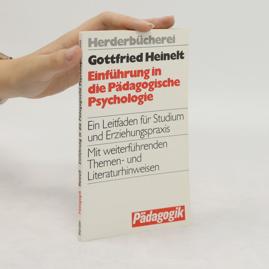 Gottfried Heinelt Einführung in die pädagogische Psychologie