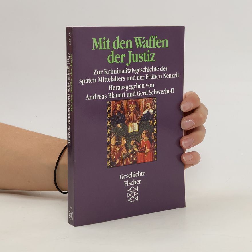 Andreas Blauert Mit den Waffen der Justiz