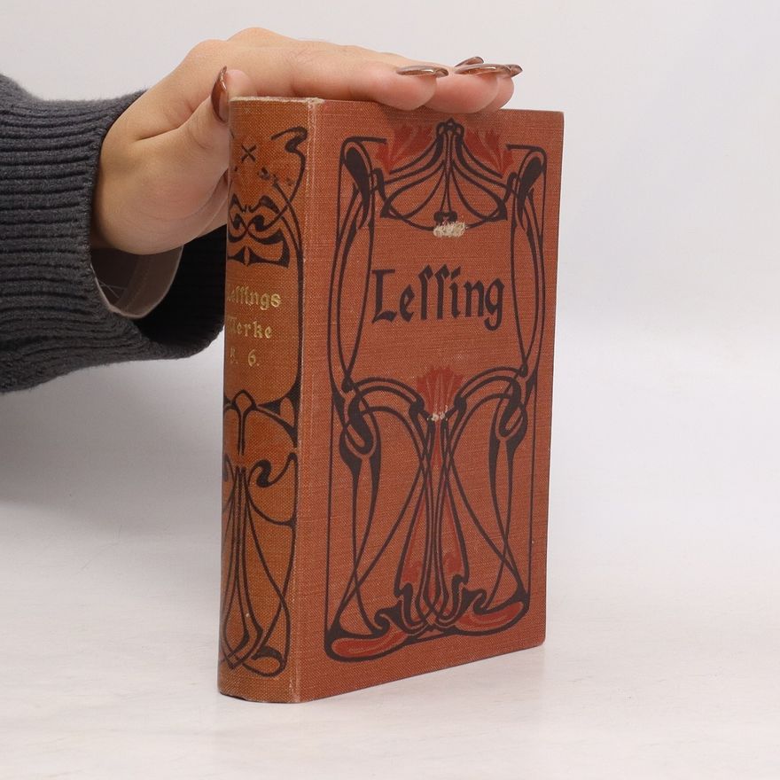 Gotthold Ephraim Lessing Lessings Werke. Fünfter Bnad