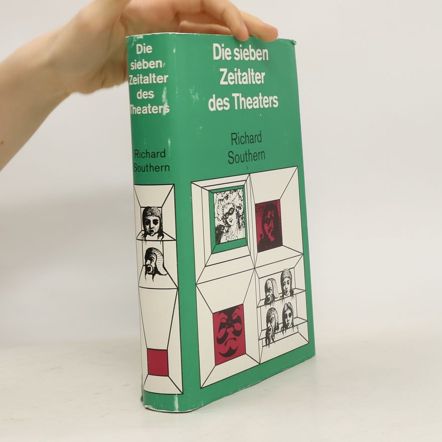 Richard W. Southern Die sieben Zeitalter des Theaters