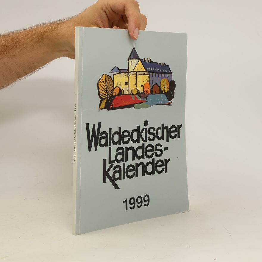 Autorenkollektiv Waldeckischer Landeskalender 1999